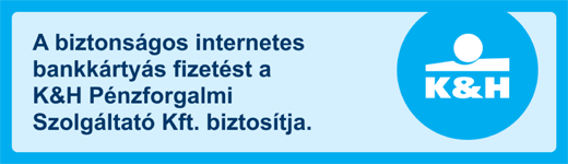 A biztonságos internetes bankkártyás fizetést a K&H Pénzforgalmi Szolgáltató Kft. biztosítja.